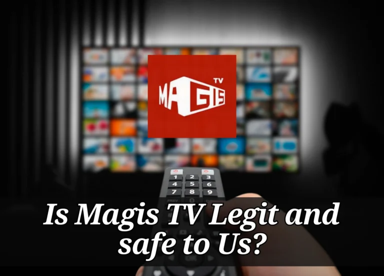 ¿Es Magis TV Legal y Seguro para Usar en Nuestros Dispositivos